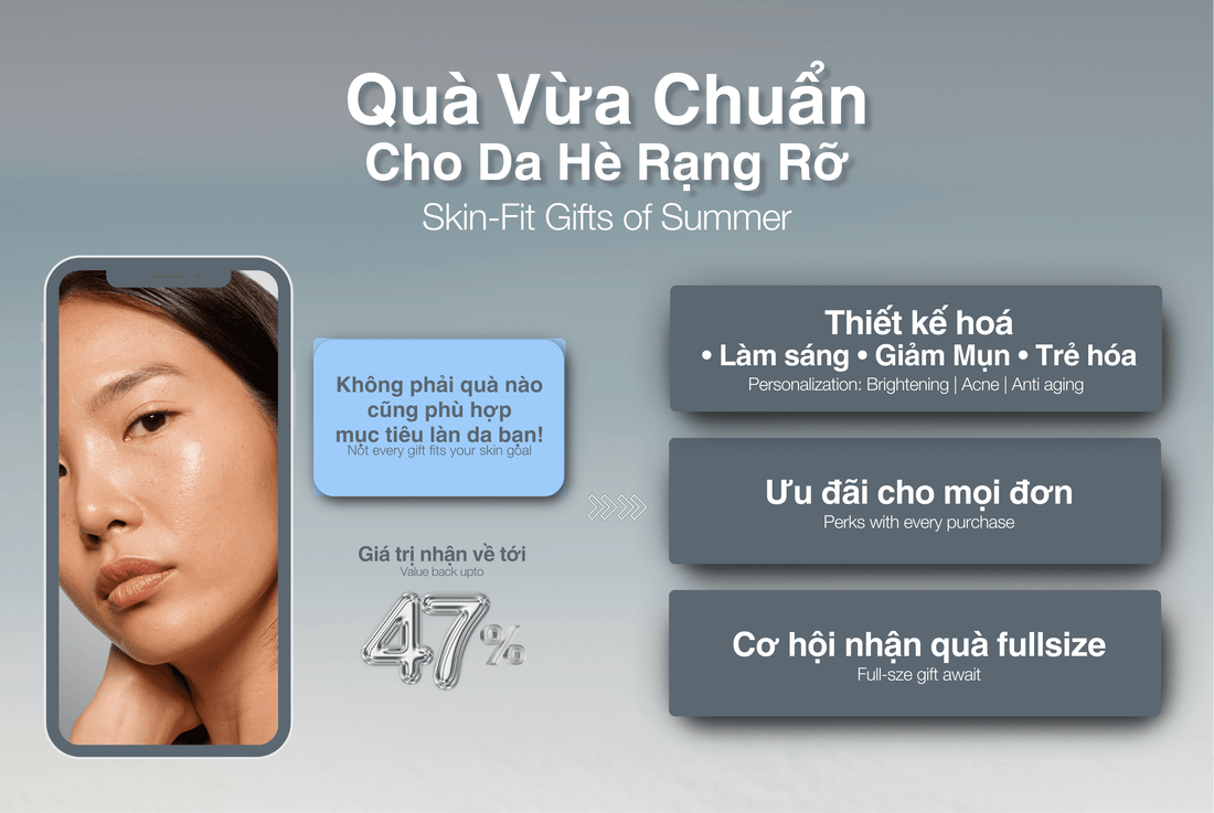 QUÀ VỪA CHUẨN - CHO DA HÈ RẠNG RỠ