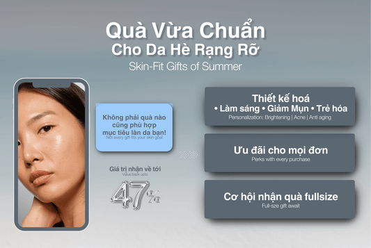 QUÀ VỪA CHUẨN - CHO DA HÈ RẠNG RỠ